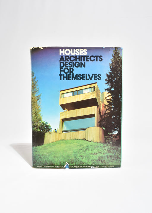 Houses Architects Design for Themselves