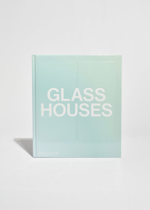 Glass Houses