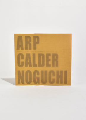 Arp Calder Noguchi