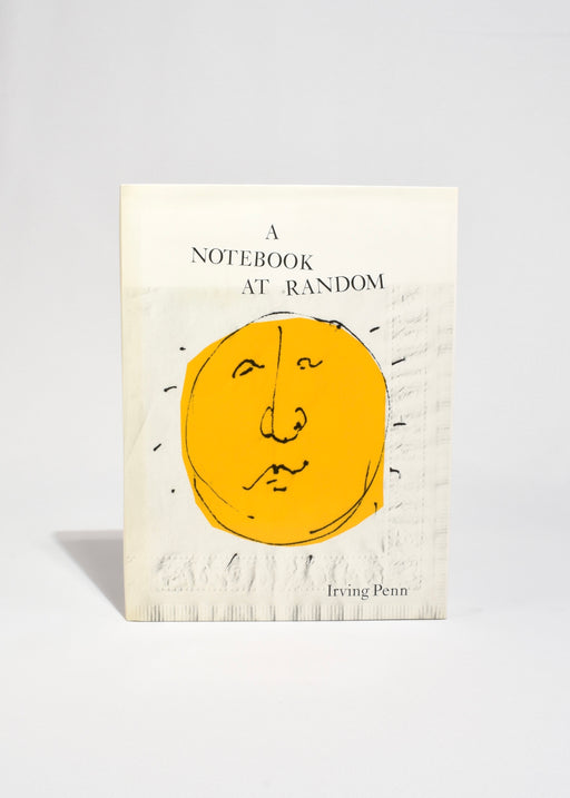 Irving Penn: A Notebook at Random