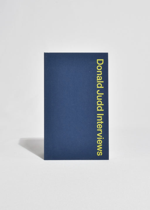Donald Judd Interviews