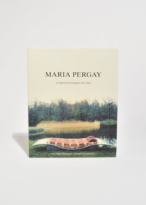 Maria Pergay: Complete Works 1957-2010